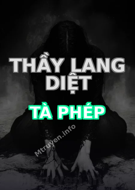 Thầy Lang Diệt Tà Phép