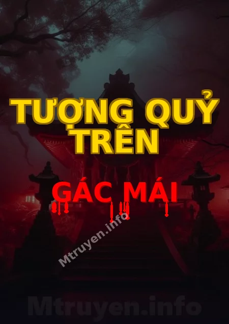 Tượng Quỷ Trên Gác Mái