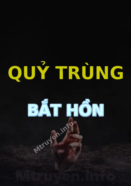 Quỷ Trùng Bắt Hồn