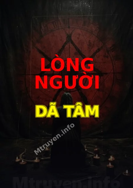 Lòng Người Dã Tâm