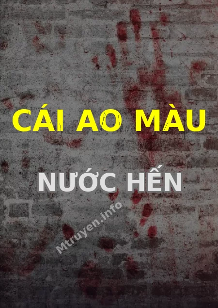Cái Ao Màu Nước Hến