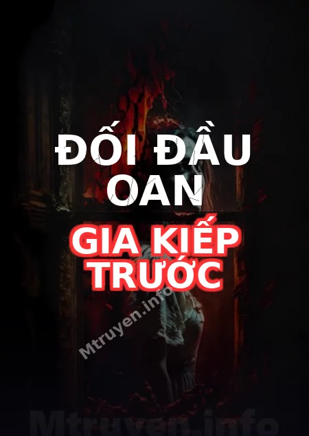 Đối Đầu Oan Gia Kiếp Trước