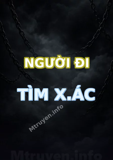 Người Đi Tìm X.ác
