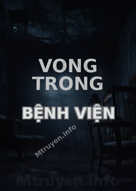 Vong Trong Bệnh Viện