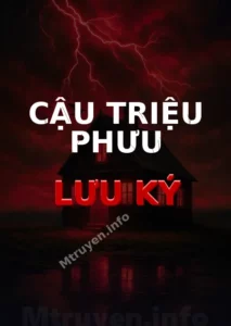 Cậu Triệu Phưu Lưu Ký