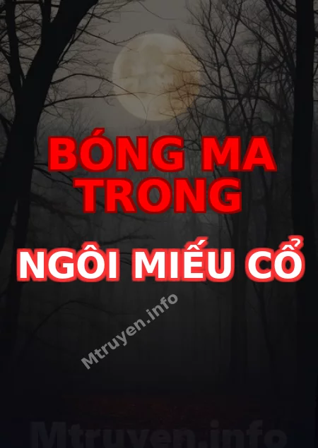 Bóng Ma Trong Ngôi Miếu Cổ
