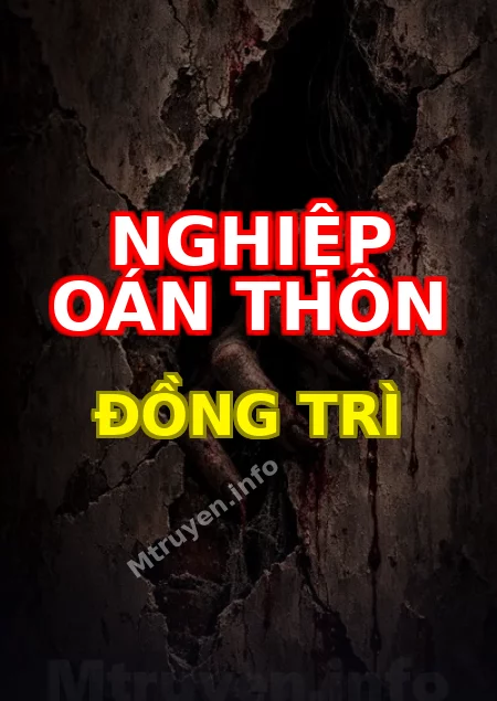 Nghiệp Oán Thôn Đồng Trì