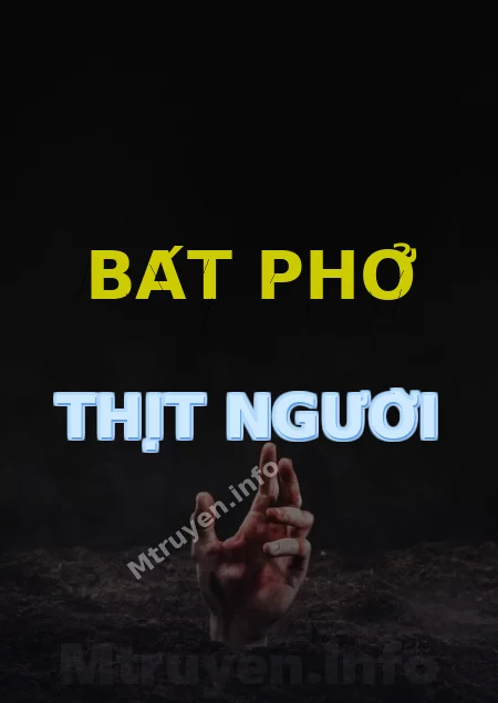 Bát Phở Thịt Người