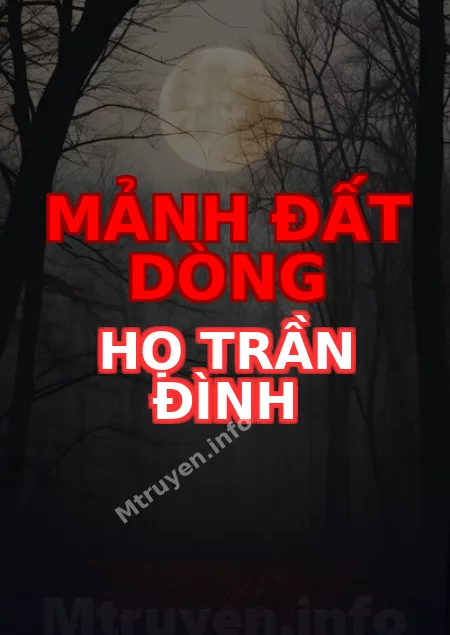Mảnh Đất Dòng Họ Trần Đình