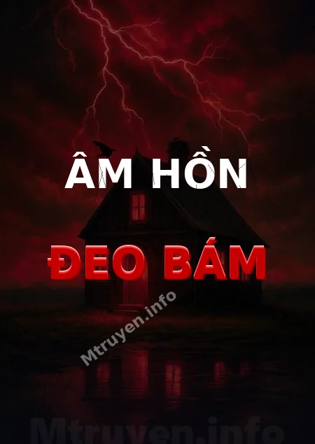 Âm Hồn Đeo Bám