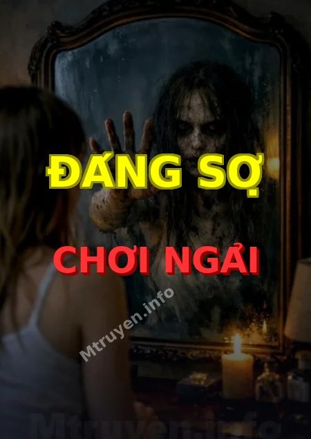 Đáng Sợ Chơi Ngải