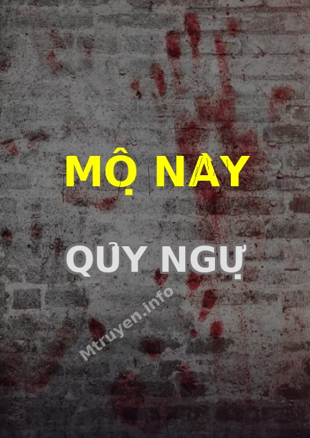 Mộ Này Qủy Ngự