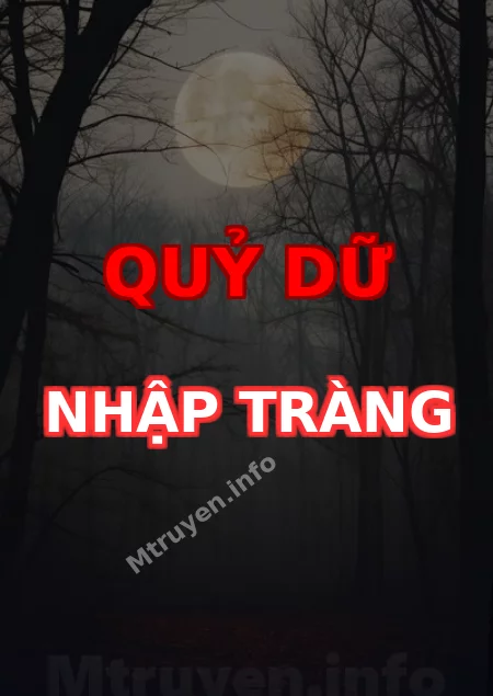 Quỷ Dữ Nhập Tràng