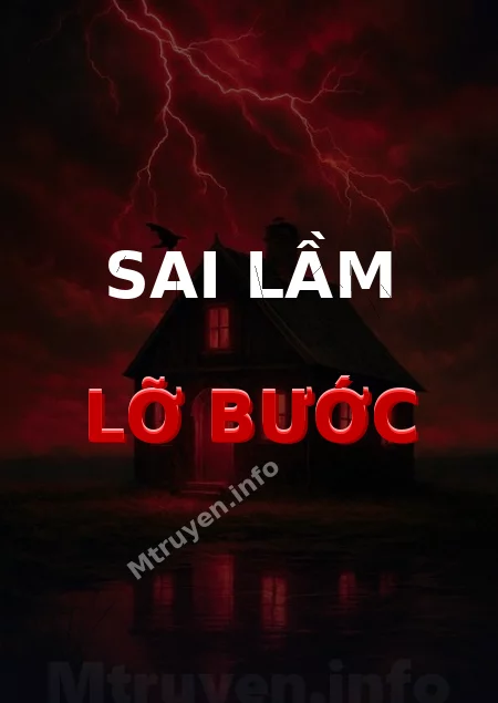 Sai Lầm Lỡ Bước