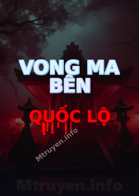 Vong Ma Bên Quốc Lộ
