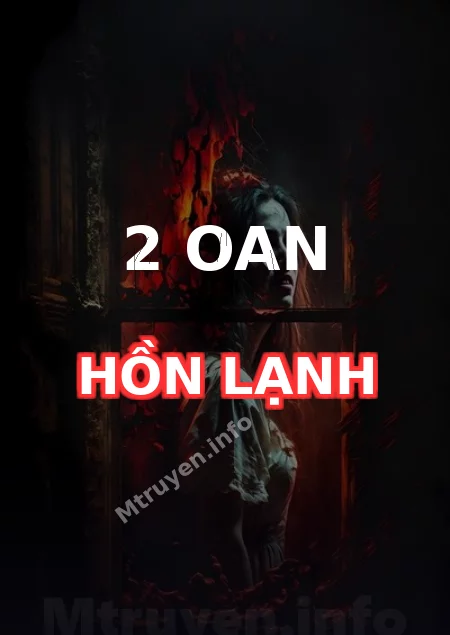 2 Oan Hồn Lạnh