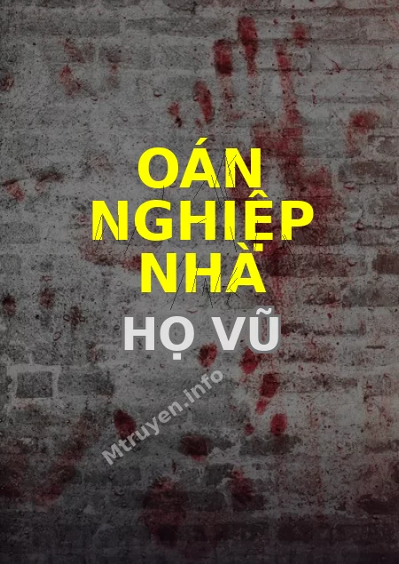 Oán Nghiệp Nhà Họ Vũ