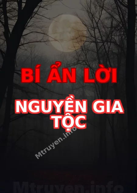 Bí Ẩn Lời Nguyền Gia Tộc