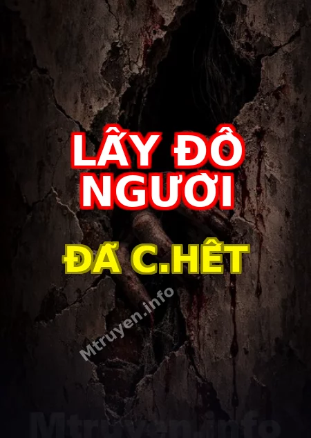 Lấy Đồ Người Đã C.hết