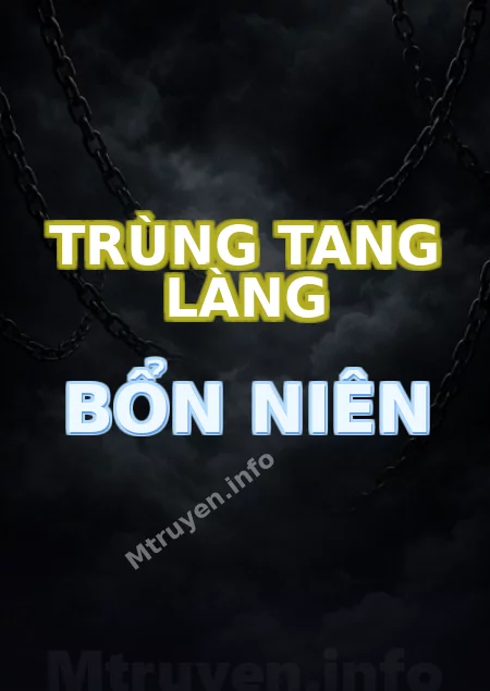 Trùng Tang Làng Bổn Niên