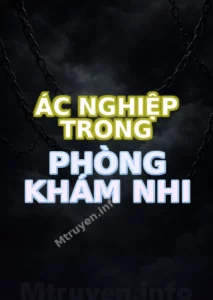 Ác Nghiệp Trong Phòng Khám Nhi