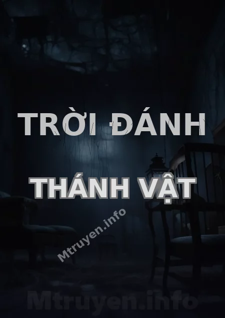 Trời Đánh Thánh Vật