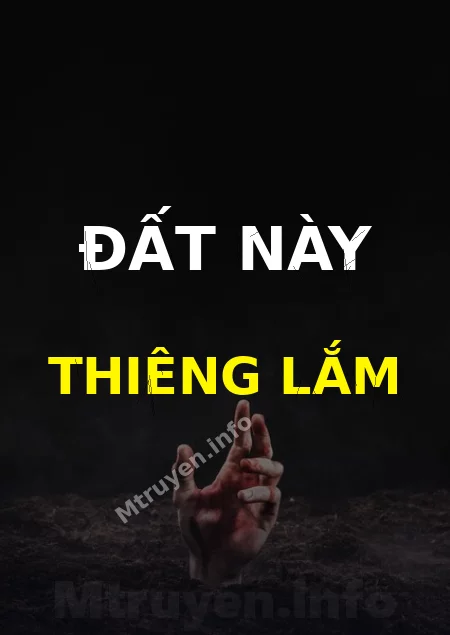 Đất Này Thiêng Lắm