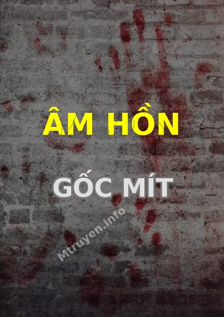Âm Hồn Gốc Mít
