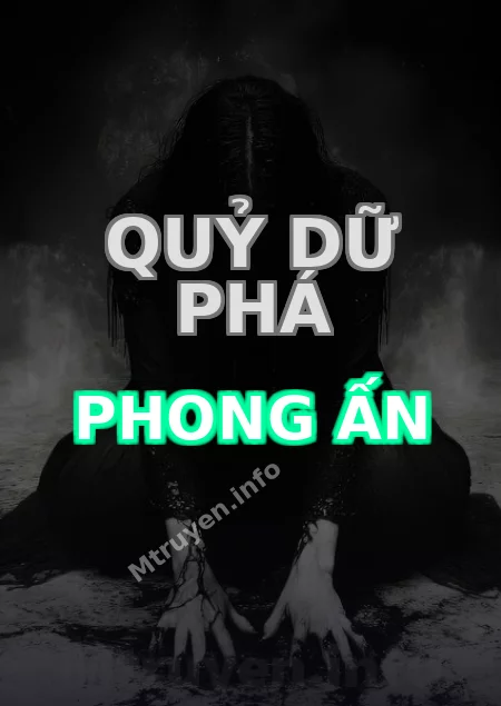 Quỷ Dữ Phá Phong Ấn