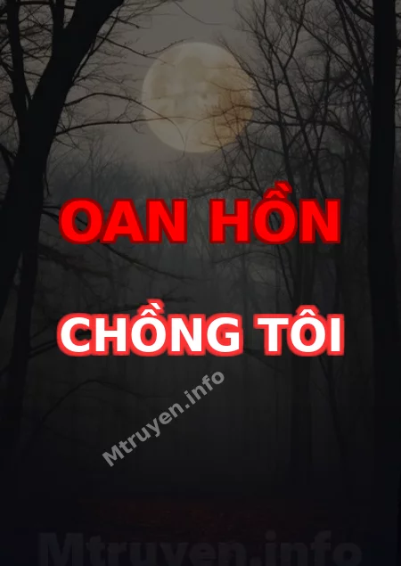 Oan Hồn Chồng Tôi