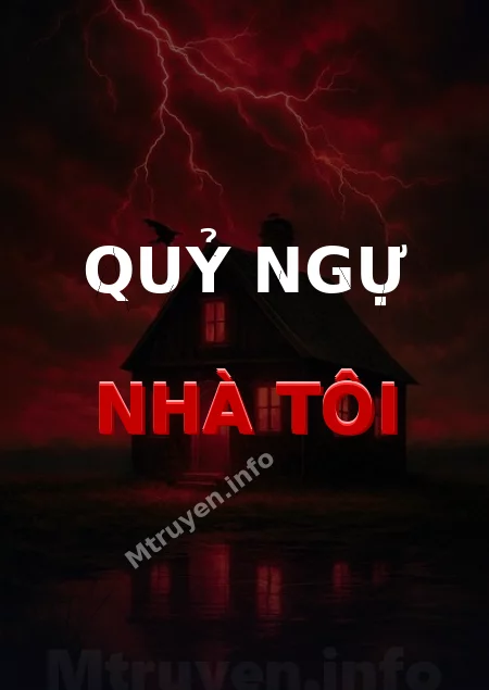Quỷ Ngự Nhà Tôi