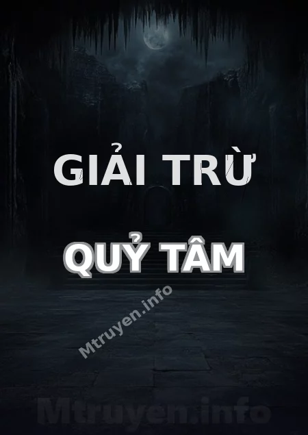 Giải Trừ Quỷ Tâm