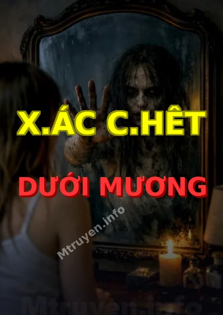 X.ác C.hêt Dưới Mương