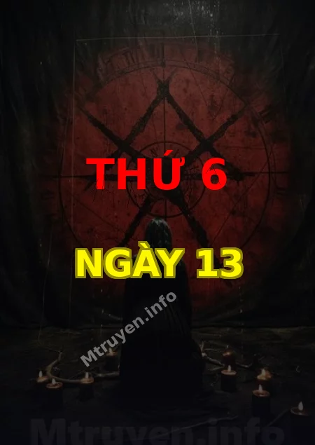 Thứ 6 Ngày 13