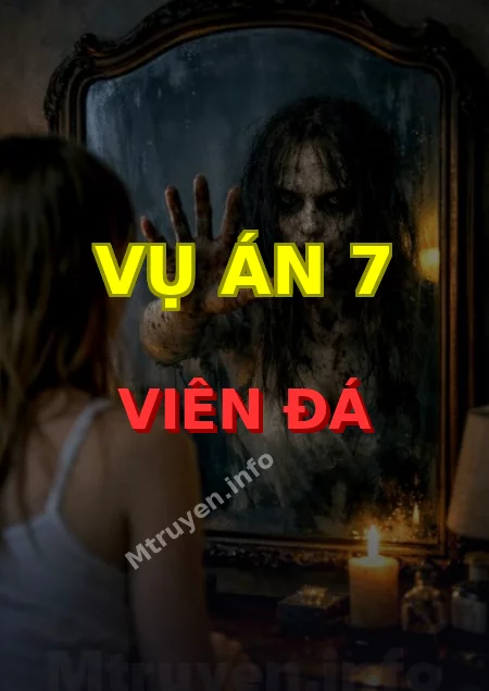 Vụ Án 7 Viên Đá