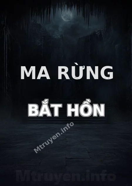 Ma Rừng Bắt Hồn