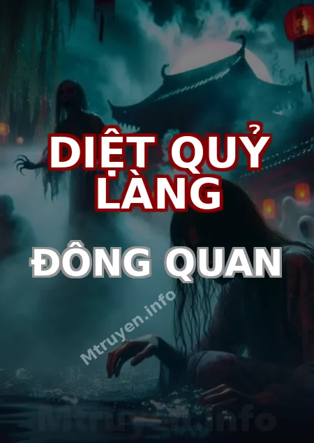 Diệt Quỷ Làng Đông Quan