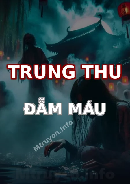 Trung Thu Đẫm Máu