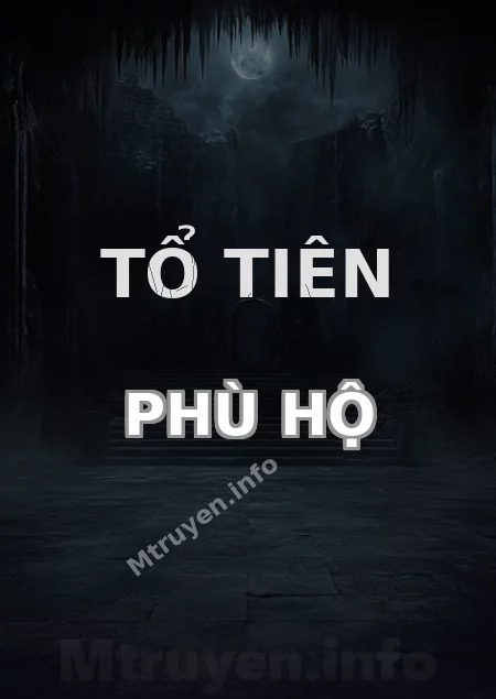 Tổ Tiên Phù Hộ