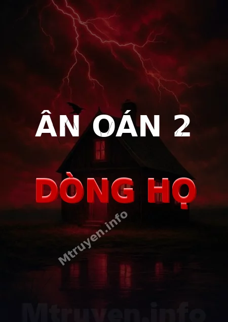 Ân Oán 2 Dòng Họ