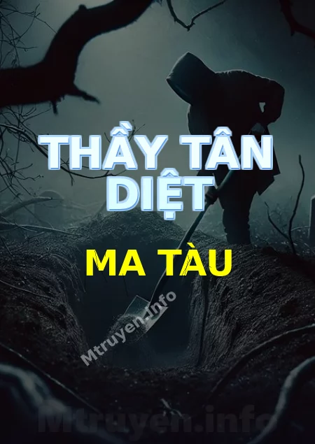 Thầy Tân Diệt Ma Tàu