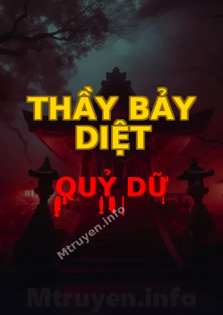 Thầy Bảy Diệt Quỷ Dữ