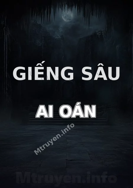 Giếng Sâu Ai Oán