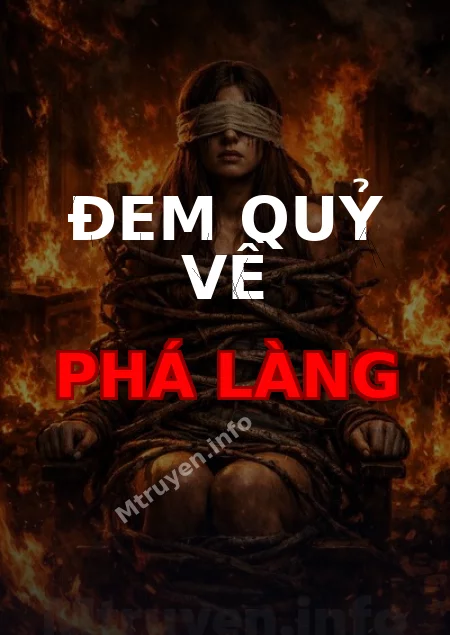 Đem Quỷ Về Phá Làng