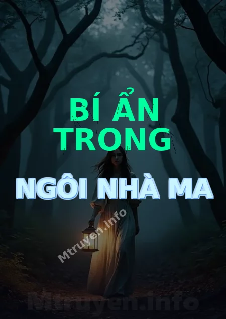 Bí Ẩn Trong Ngôi Nhà Ma