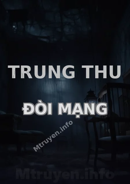 Trung Thu Đòi Mạng