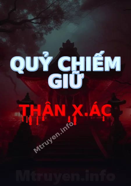 Quỷ Chiếm Giữ Thân X.ác