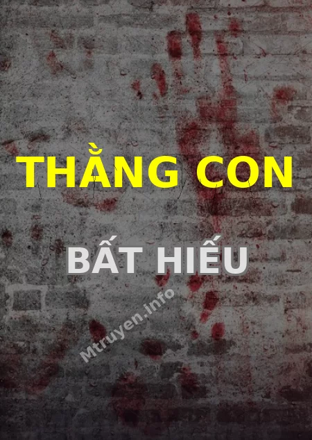 Thằng Con Bất Hiếu