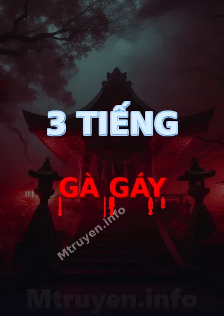 3 Tiếng Gà Gáy