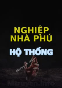 Nghiệp Nhà Phú Hộ Thống